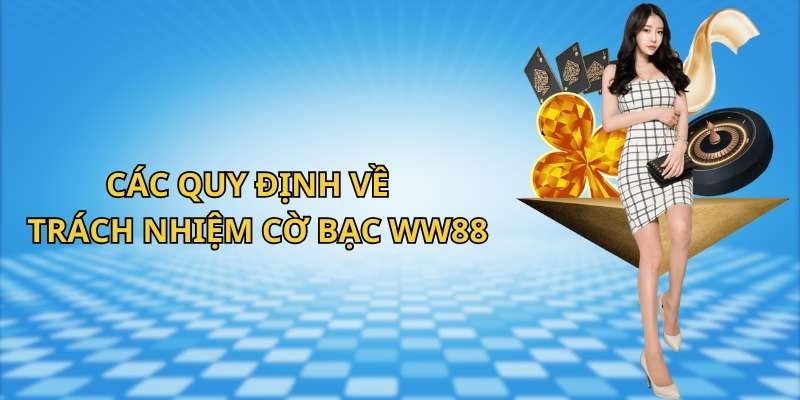 Các quy định về bản quyền khi chơi có trách nhiệm WW88