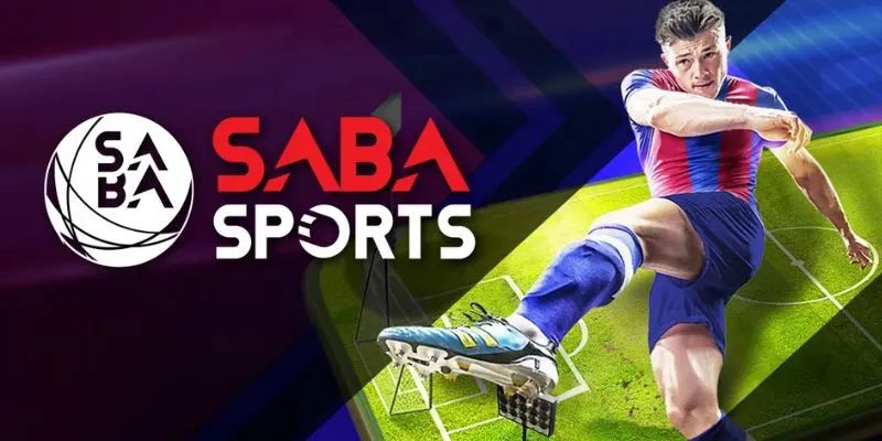 SABA Sports - Sảnh game thể thao huyền thoại 